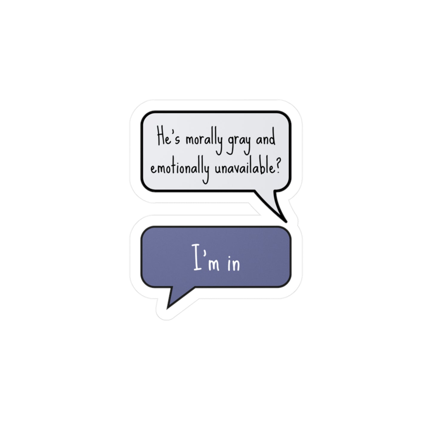 morally gray sticker