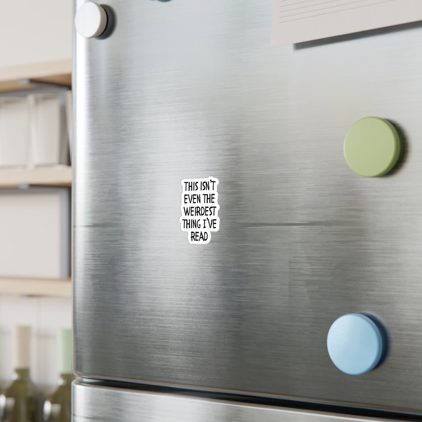 i’ve read weirder sticker