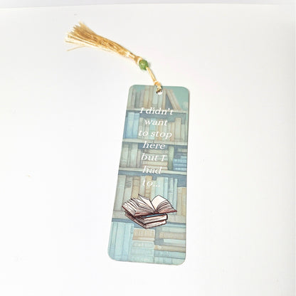 “I Didn’t Want to Stop Reading” Bookmark